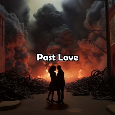 Past Love