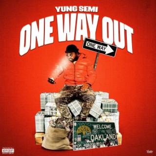 One Way Out