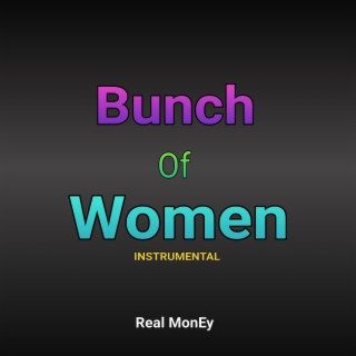 Bunch of Women (Instrumental)