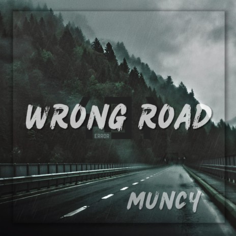 Wrong Road | Boomplay Music