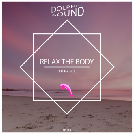 Relax The Body | Boomplay Music