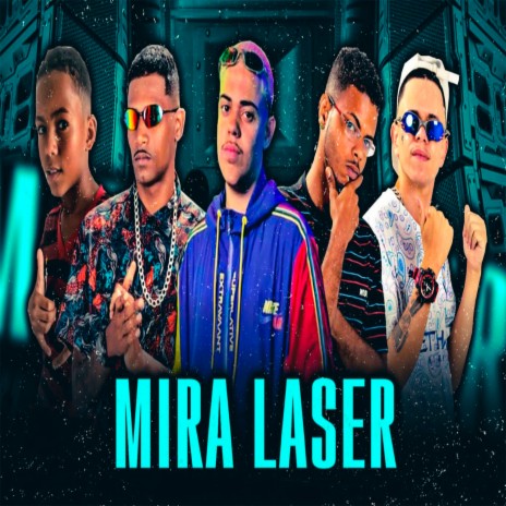 Mira Laser ft. Luanzinho do Recife, Palok no Beat & Mc J Mito | Boomplay Music