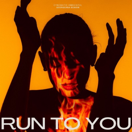 Run To You | Boomplay Music