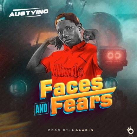 Faces and Fears | Boomplay Music