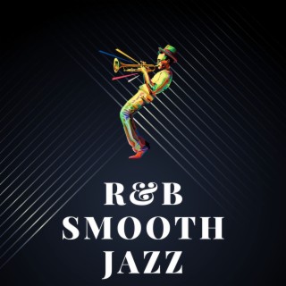R&B Smooth jazz: Musique instrumentale de jazz pour se détendre et étudier