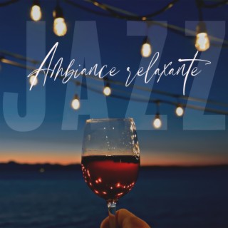 Ambiance relaxante jazz: Vin du soir, Humeur positive, Vin rouge et livre