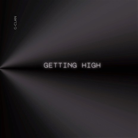 Getting High (original) | Boomplay Music