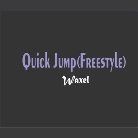 Quick Jump (Freestyle) | Boomplay Music