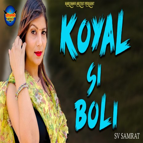 Koyal Si Boli (Haryanvi) | Boomplay Music