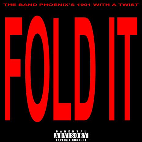 Fold It (1901) | Boomplay Music