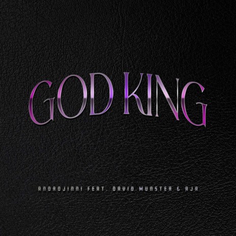 God King (feat. David Munster & Aja)