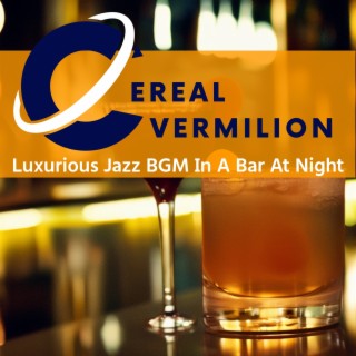 Luxurious Jazz Bgm in a Bar at Night