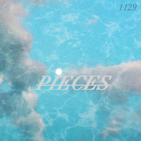 Pieces | Boomplay Music