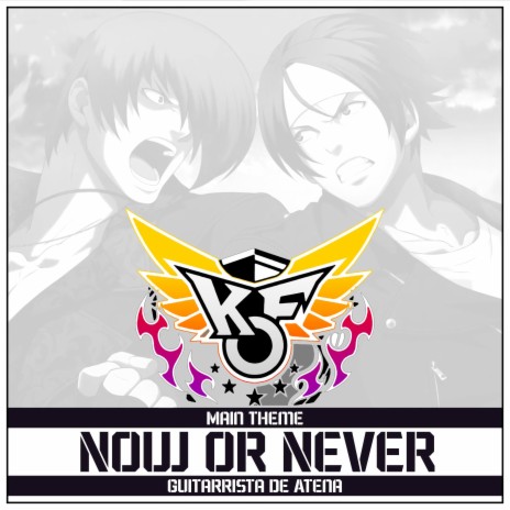 Now or Never - Main Theme (From The King of Fighters XV) ft. Felipe Borges | Boomplay Music