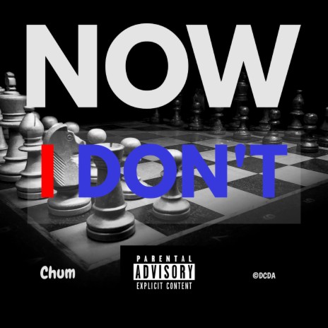I Don't | Boomplay Music