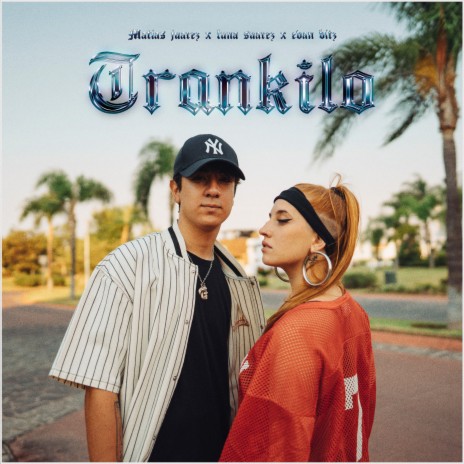 Trankilo ft. Luna Suarez & Evan Bitz | Boomplay Music