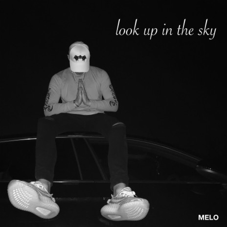 Look up in the Sky | Boomplay Music