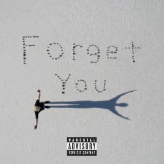 Forget You