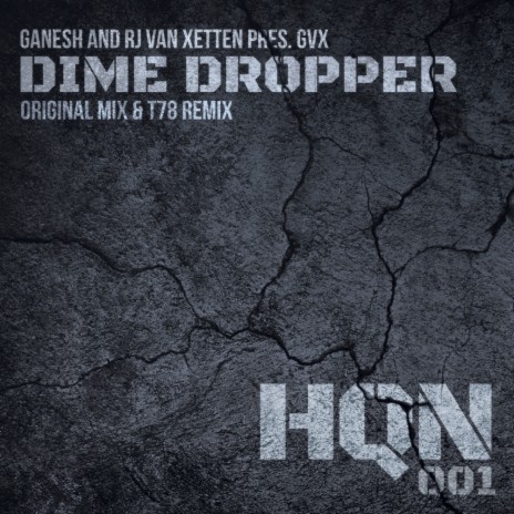 Dime Dropper ft. RJ Van Xetten & GVX