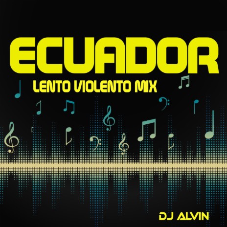 Ecuador (Lento Violento Mix) | Boomplay Music