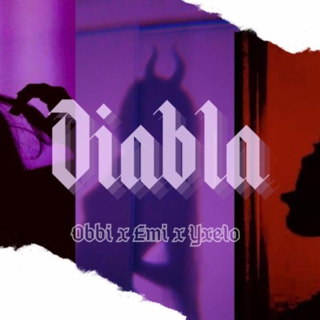Diabla ft. Yxel Beat, Emi & Obi | Boomplay Music
