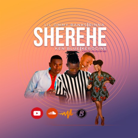 Sherehe ft. Rinna, Kerocine & Ken Blue | Boomplay Music