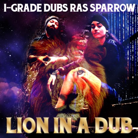 Lion in a Dub (feat. I Grade Dub) | Boomplay Music