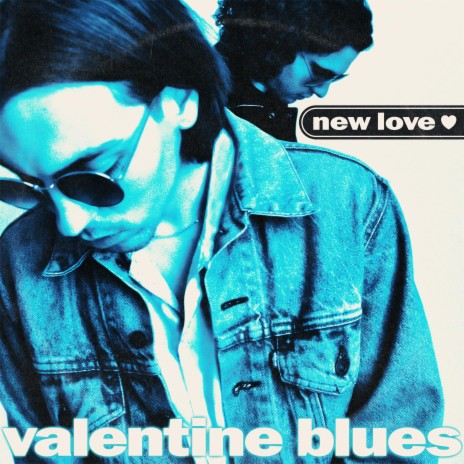 Valentine Blues | Boomplay Music