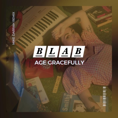 Age Gracefully (Remix) ft. Mike Darrah | Boomplay Music