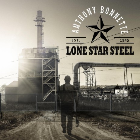 Lone Star Steel | Boomplay Music