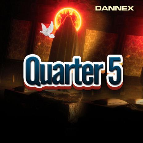 Qaurter 5 | Boomplay Music