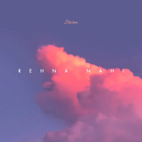 Rehna Nahi ft. camonetti | Boomplay Music