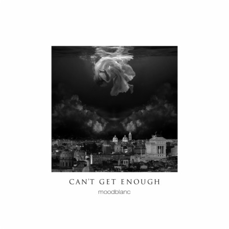 Can't Get Enough | Boomplay Music