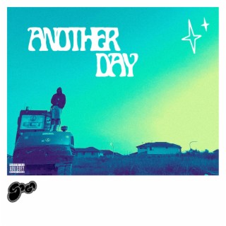 Another Day lyrics | Boomplay Music