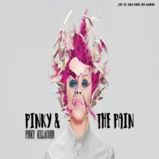 Pinky & the Pain (Edit)