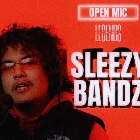 Sleezy Bands 'Freestyle' Open Mic: Studio Of Legends | Boomplay Music