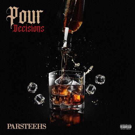 Pour Decisions | Boomplay Music