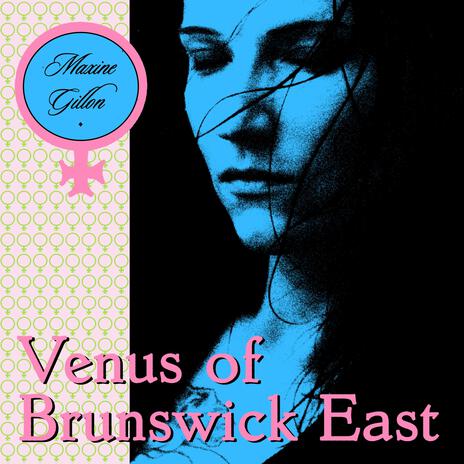 Venus of Brunswick East | Boomplay Music