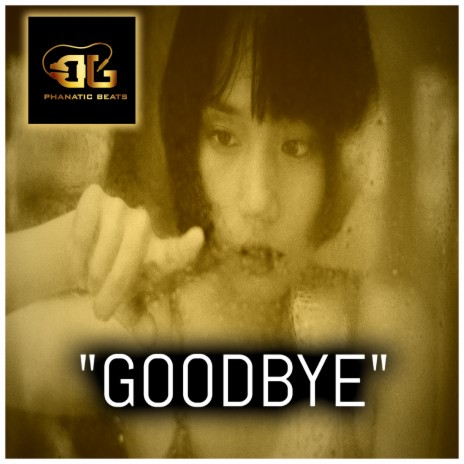 Goodbye | Boomplay Music