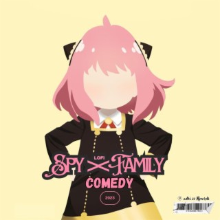 SPYxFAMILY Comedy (But It's LoFi)