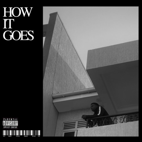How it goes | Boomplay Music