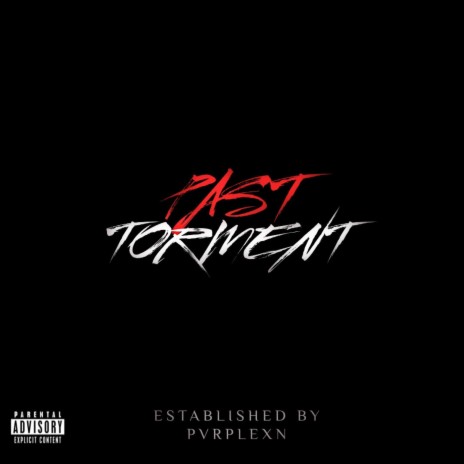 Past Torment | Boomplay Music