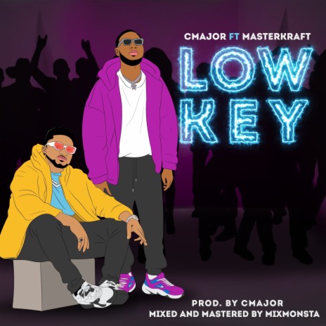 Low Key ft. Masterkraft | Boomplay Music