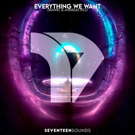 Everything We Want ft. Andreas Rico | Boomplay Music