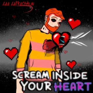 Scream Inside Your Heart