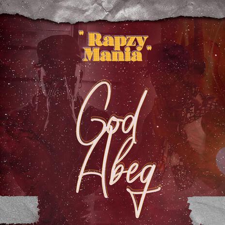 God abeg | Boomplay Music