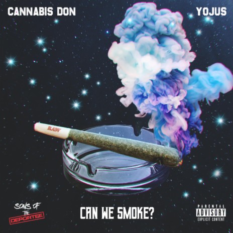 Can We Smoke (feat. YoJus)