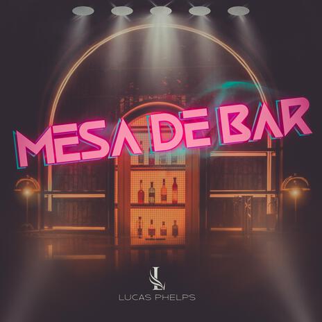 Mesa de bar | Boomplay Music