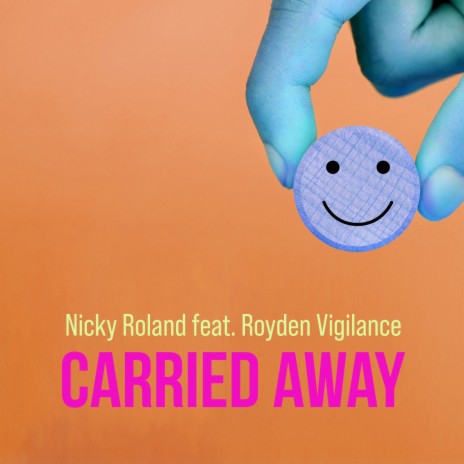 Carried Away ft. Royden Vigilance | Boomplay Music