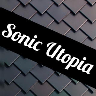 Sonic Utopia - Download